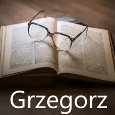 Znaczenie imienia Grzegorz: Co znaczy Twoje imię? Czy ma ukryte znaczenie